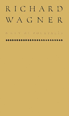 Richard Wagner: The Story of an Artist 0837156300 Book Cover