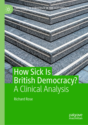 How Sick Is British Democracy?: A Clinical Anal... 3030731227 Book Cover