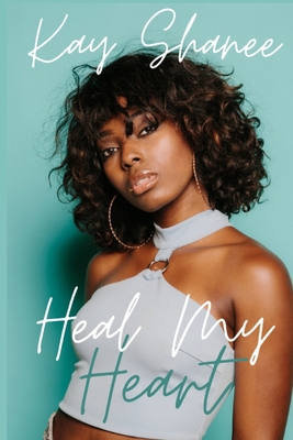 Heal My Heart B08CJ7RM4H Book Cover