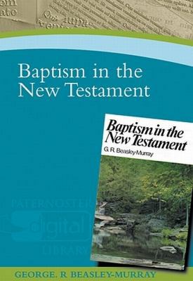 Baptism in the New Testament 1842273000 Book Cover