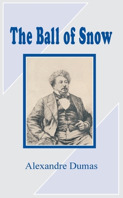 The Ball of Snow 1589637550 Book Cover