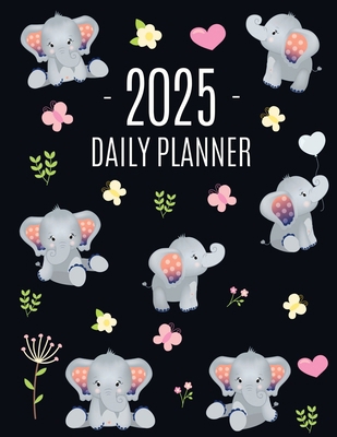 Baby Elephant Planner 2025: Cute Daily Organize... 1965994415 Book Cover