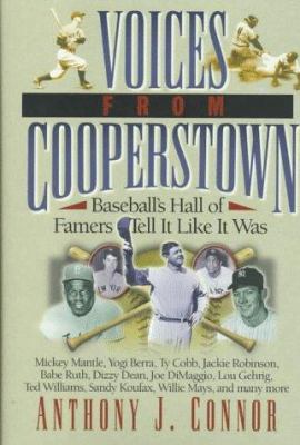 Voices from Cooperstown: Baseball's Hall O Fame... 1578660165 Book Cover