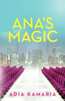 Ana's Magic 1475095406 Book Cover