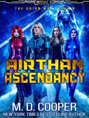 Airthan Ascendancy (Aeon 14: The Orion War) 1643650289 Book Cover