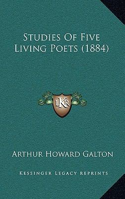 Studies Of Five Living Poets (1884) 1168877040 Book Cover