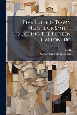 Five Letters To My Neighbor Smith, Touching The... 1246240726 Book Cover