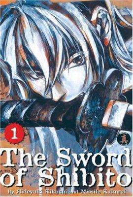 The Sword of Shibito 1 1586649779 Book Cover