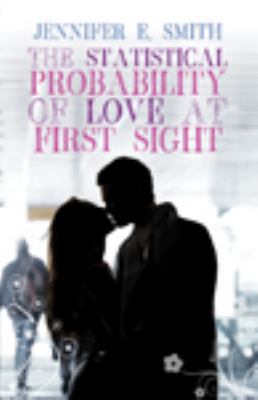 The Statistical Probability of Love at First Sight [Large Print] 1444812858 Book Cover