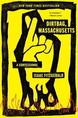 Dirtbag, Massachusetts: A Confessional 1635573971 Book Cover