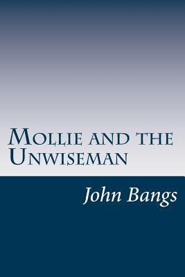 Mollie and the Unwiseman 1500918326 Book Cover