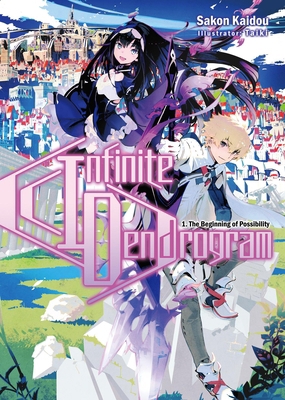 Infinite Dendrogram: Volume 1 (Light Novel) 1718355009 Book Cover