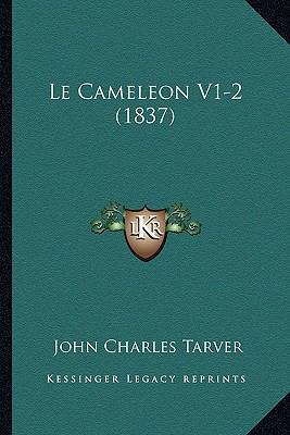Le Cameleon V1-2 (1837) [French] 1167724186 Book Cover