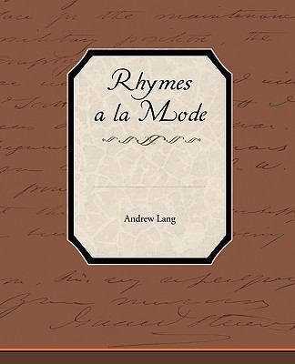 Rhymes a la Mode 1438535562 Book Cover