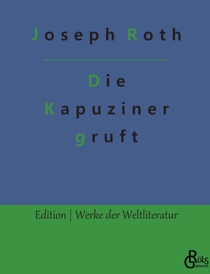 Die Kapuzinergruft [German] 3988280356 Book Cover