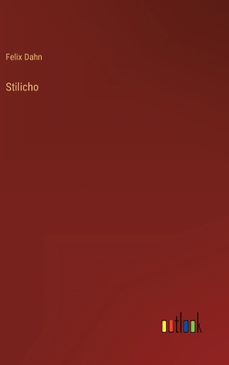 Stilicho [German] 336843683X Book Cover
