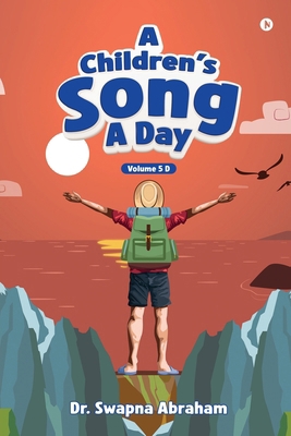 A Children's Song A Day: Volume 5 D B0D9KP1P67 Book Cover