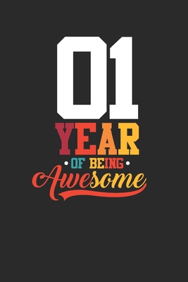 1 Year Of Being Awesome: Small Lined Notebook -... 1702570800 Book Cover