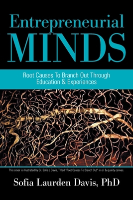 Entrepreneurial Minds: Root Causes to Branch ou... 1664140905 Book Cover