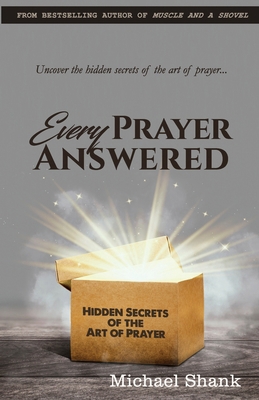 Every Prayer Answered: Hidden Secrets of the Ar... [Large Print]            Book Cover