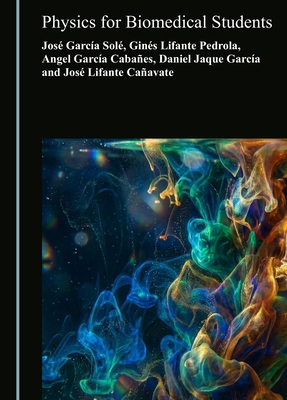 Physics for Biomedical Students 1036472582 Book Cover