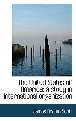 The United States of America: A Study in Intern... 1117419568 Book Cover