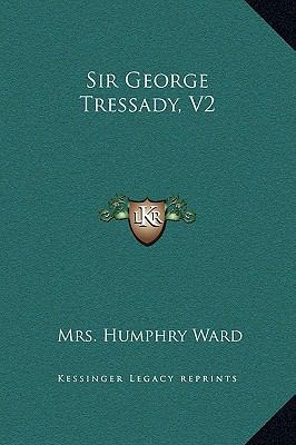 Sir George Tressady, V2 1169301517 Book Cover