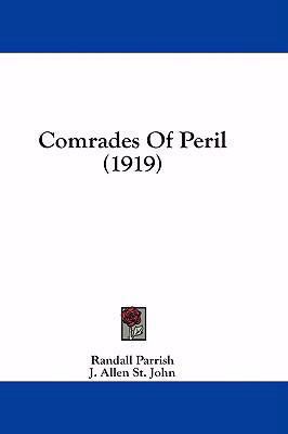 Comrades of Peril (1919) 1436981182 Book Cover