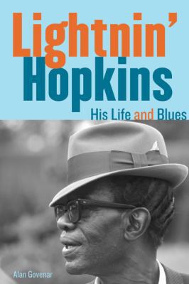 Lightnin' Hopkins: His Life and Blues 1556529627 Book Cover