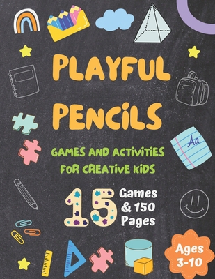 Playful Pencils: Games and Activities for Creat... B0D54KYNH8 Book Cover