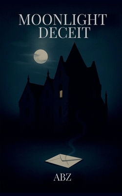 Moonlight Deceit B0FFL2M7WX Book Cover