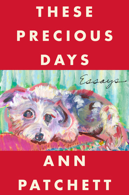 These Precious Days: Essays 0063092786 Book Cover