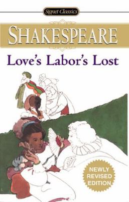 Love's Labor's Lost 0451529502 Book Cover