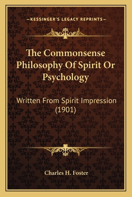 The Commonsense Philosophy Of Spirit Or Psychol... 1165807688 Book Cover
