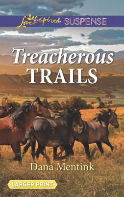 Treacherous Trails [Large Print] 1335543635 Book Cover