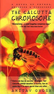 The Calcutta Chromosome (A Novel of Fevers, Del... B006G7YS9U Book Cover