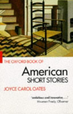 Oxford Book of American Short Stories 0192824066 Book Cover