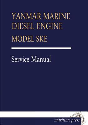 Yanmar Marine Diesel Engine Model Ske [German] 3954272989 Book Cover