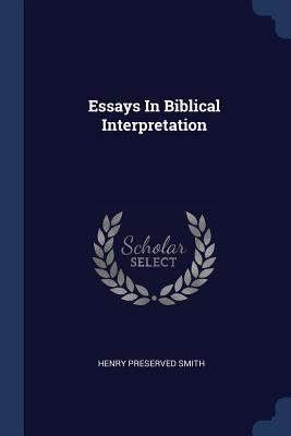 Essays In Biblical Interpretation 1377082865 Book Cover