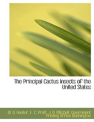 The Principal Cactus Insects of the United States 1140394258 Book Cover