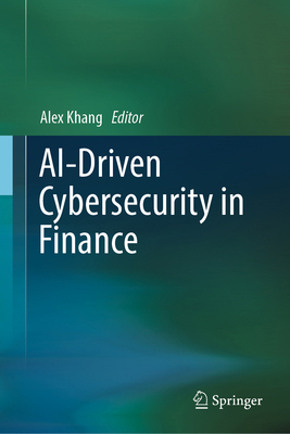 Ai-Driven Cybersecurity in Finance 3032279291 Book Cover