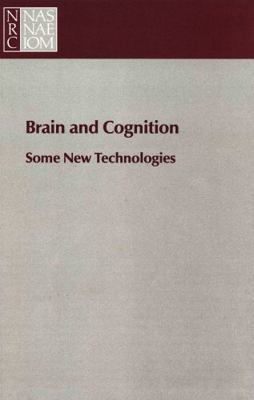 Brain and Cognition: Some New Technologies 0309078415 Book Cover