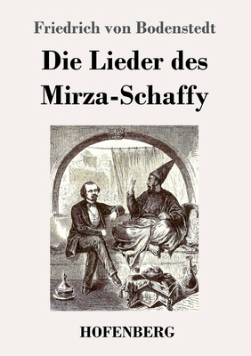 Die Lieder des Mirza-Schaffy [German] 3743735075 Book Cover