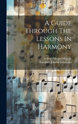 A Guide Through The Lessons In Harmony 1020185899 Book Cover