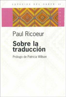 Sobre la traducción: Prólogo de Patricia Willson [Spanish] 9501265447 Book Cover