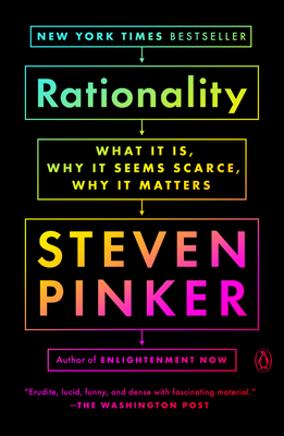 Rationality: What It Is, Why It Seems Scarce, W... 052556201X Book Cover