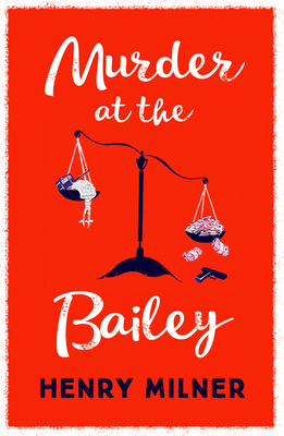Murder at the Bailey 1785907042 Book Cover