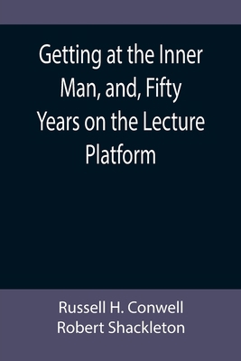 Getting at the Inner Man, and, Fifty Years on t... 9355896913 Book Cover