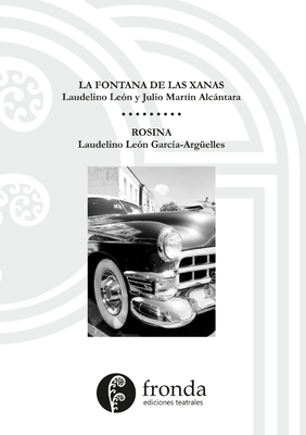 La fontana de las xanas / Rosina [Spanish] 1716815398 Book Cover
