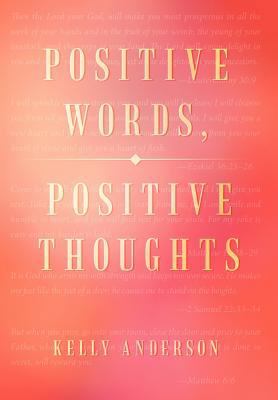 Positive Words, Positive Thoughts 1479743372 Book Cover